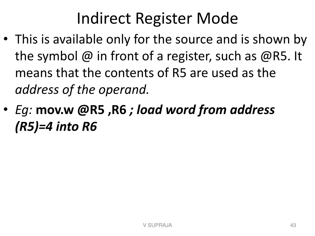 indirect register mode this is available only