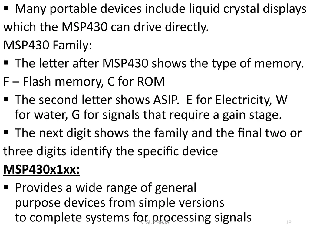 many portable devices include liquid crystal