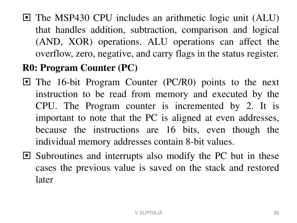 the msp430 cpu includes an arithmetic logic unit