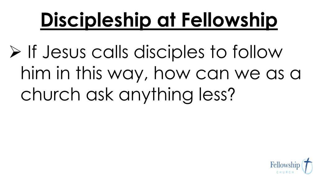 discipleship at fellowship