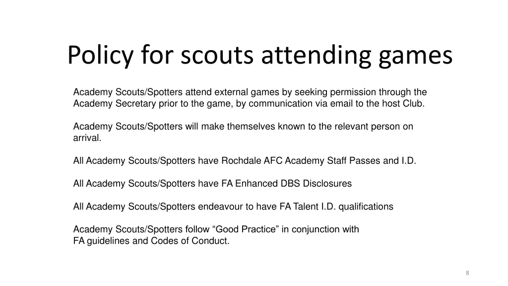 policy for scouts attending games