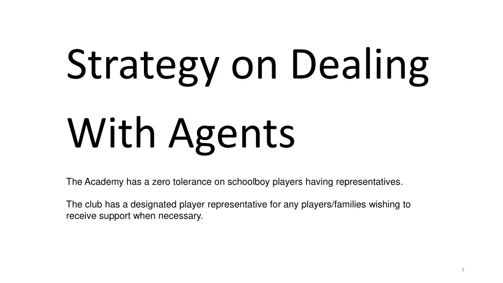 strategy on dealing with agents