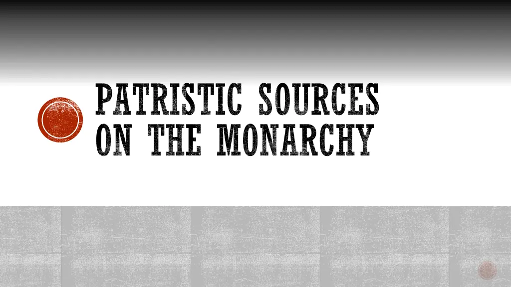 patristic sources on the monarchy