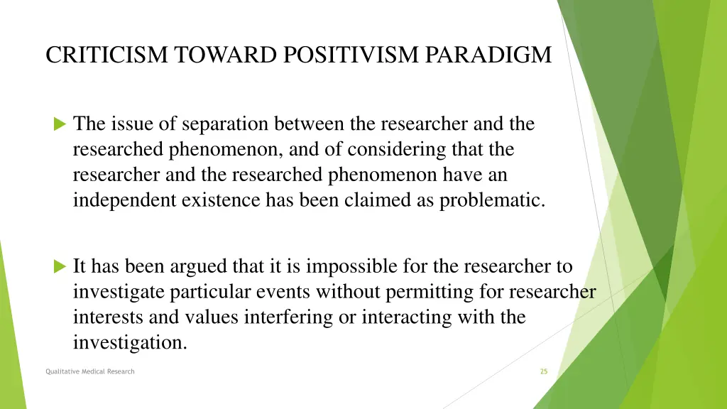 criticism toward positivism paradigm