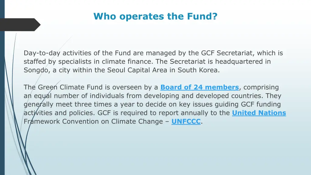 who operates the fund