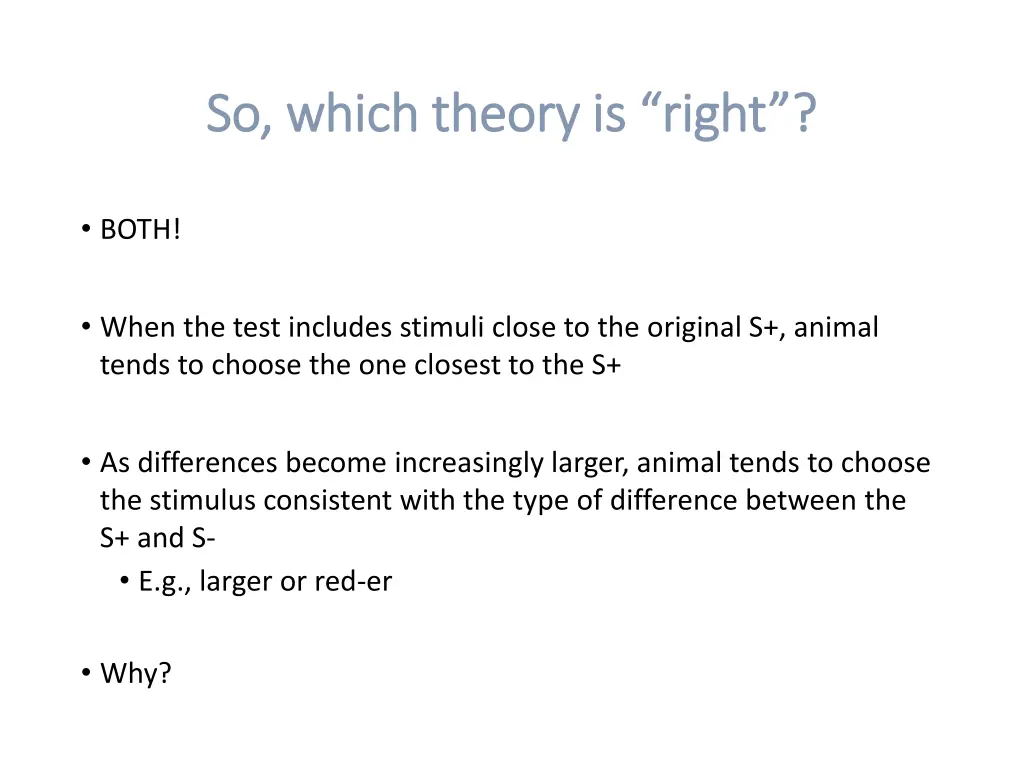 so which theory is right so which theory is right