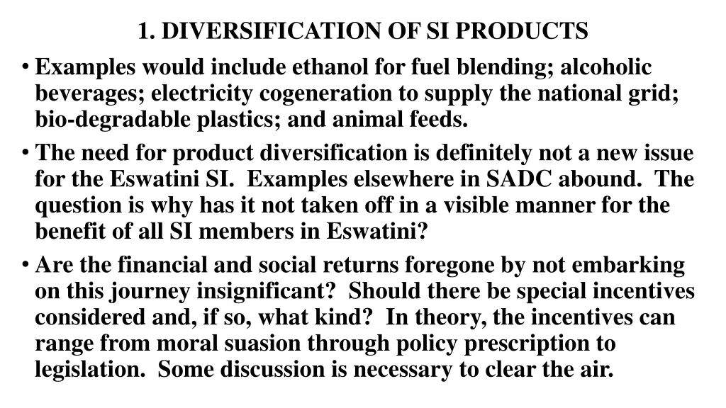 1 diversification of si products examples would