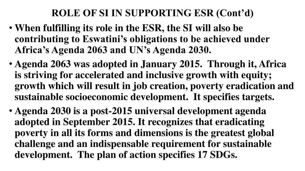 role of si in supporting esr cont d when