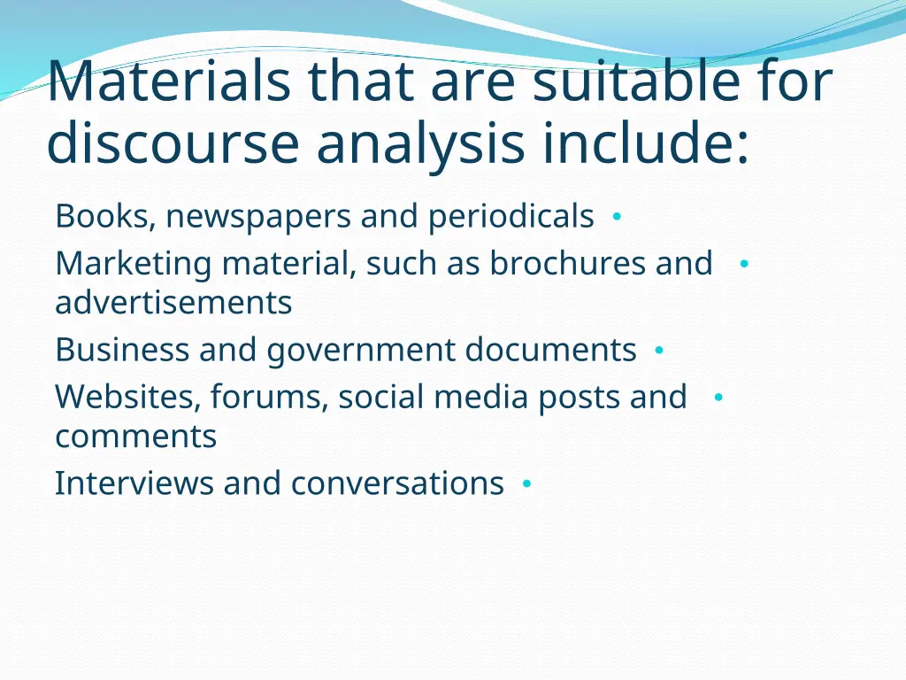 materials that are suitable for discourse