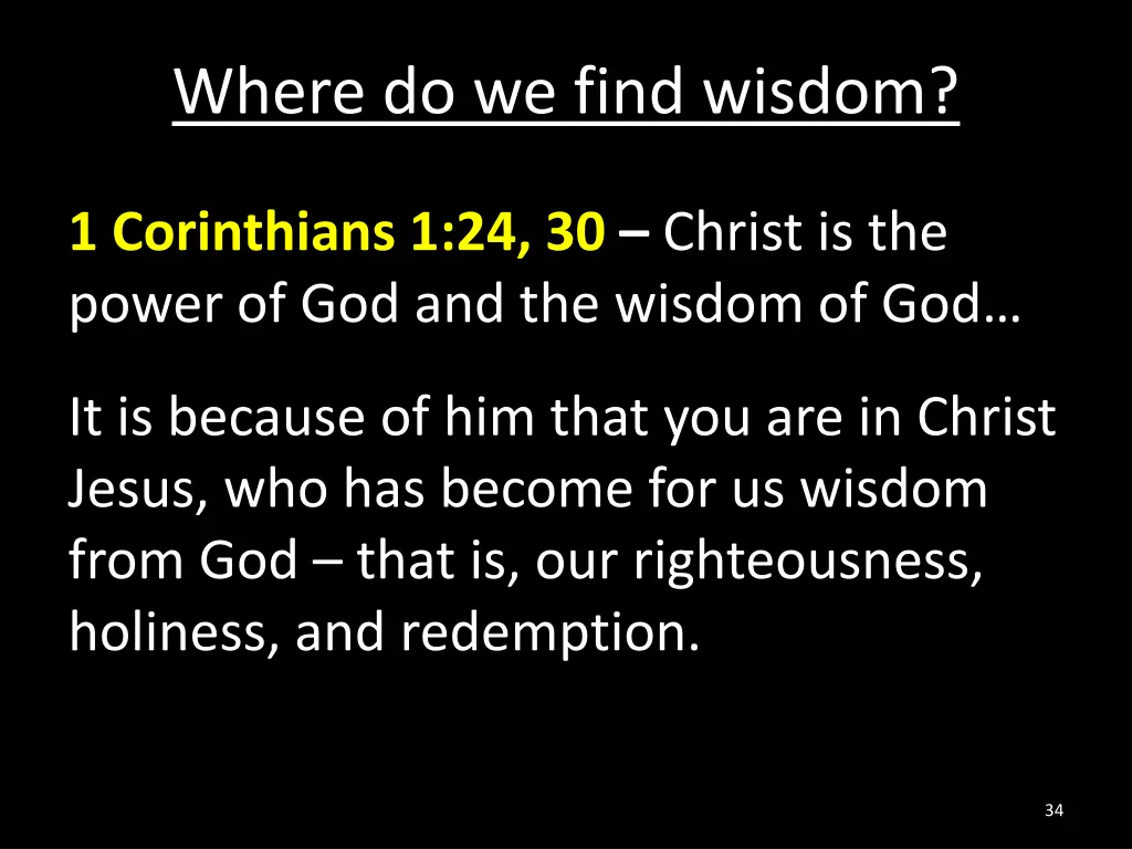 where do we find wisdom 1