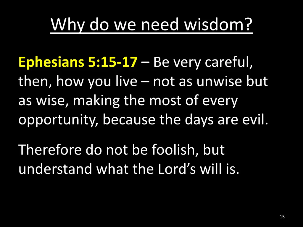 why do we need wisdom 1