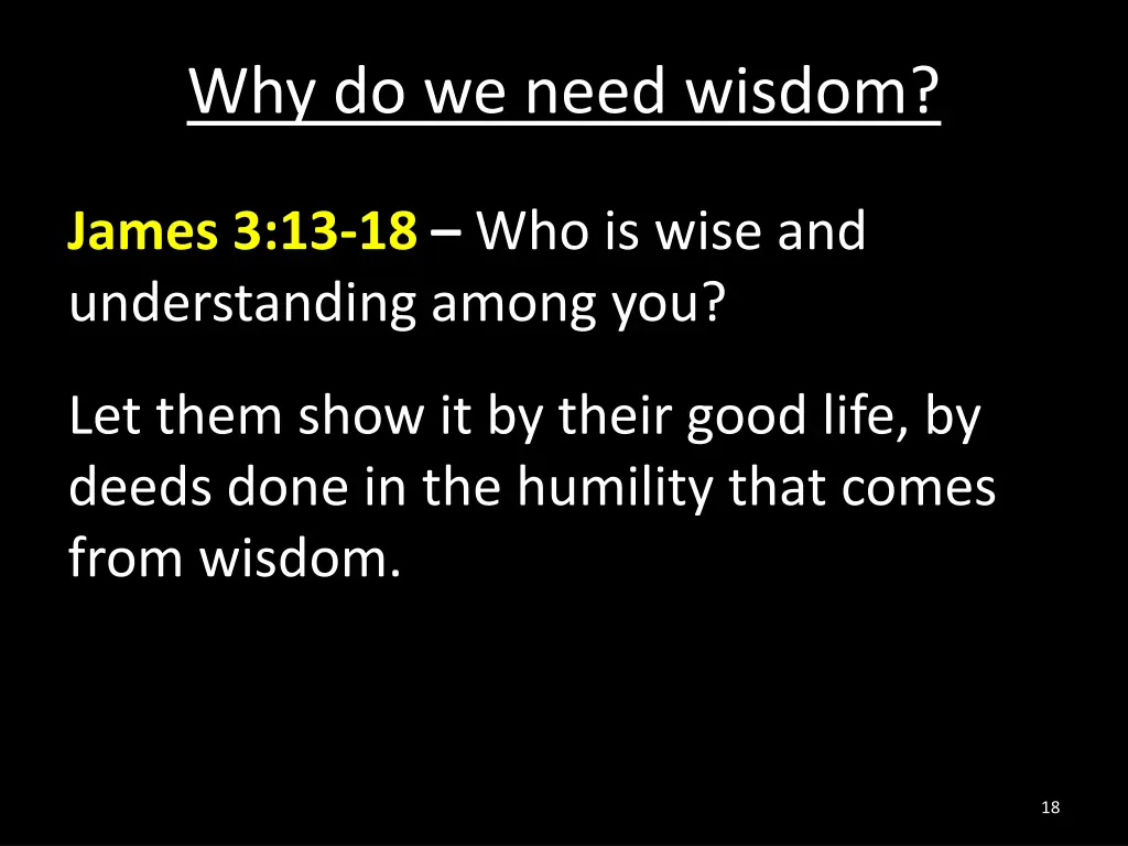 why do we need wisdom 4