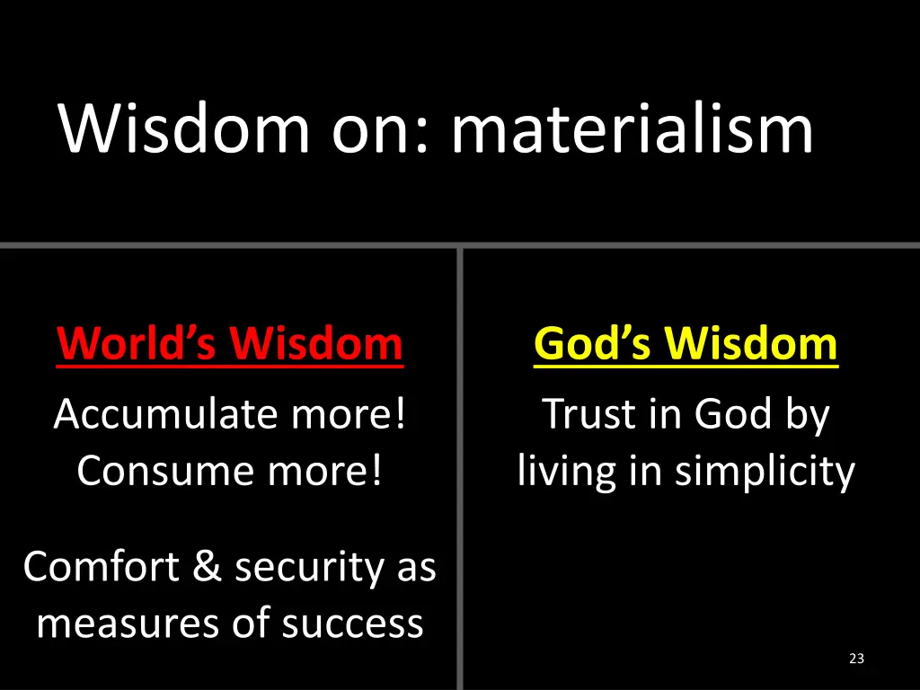 wisdom on materialism