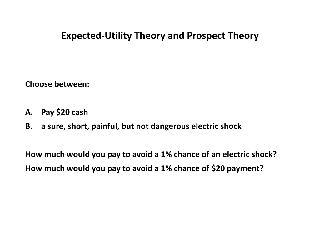 expected utility theory and prospect theory 25