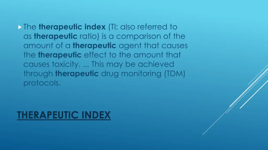 the therapeutic index ti also referred