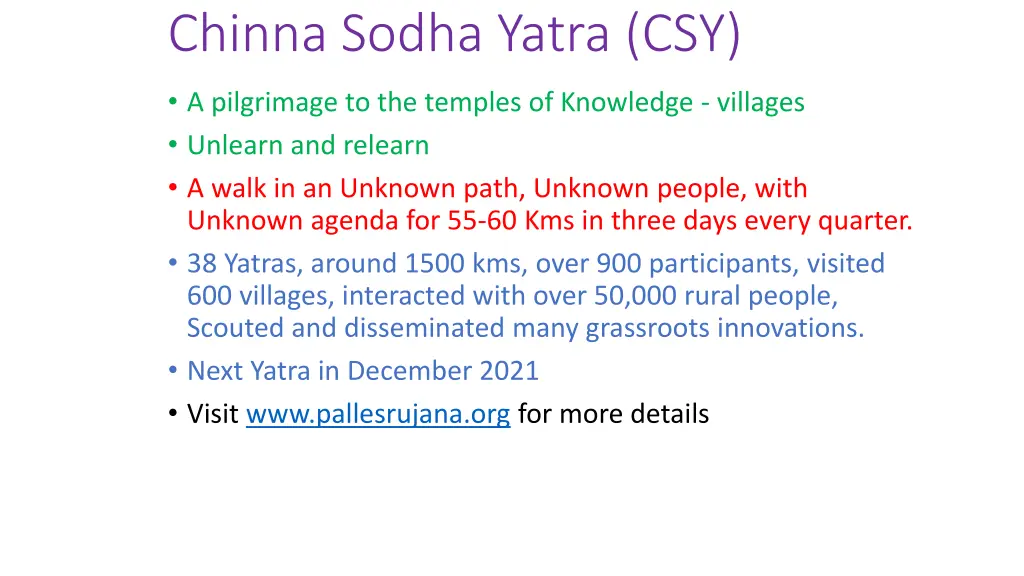 chinna sodha yatra csy