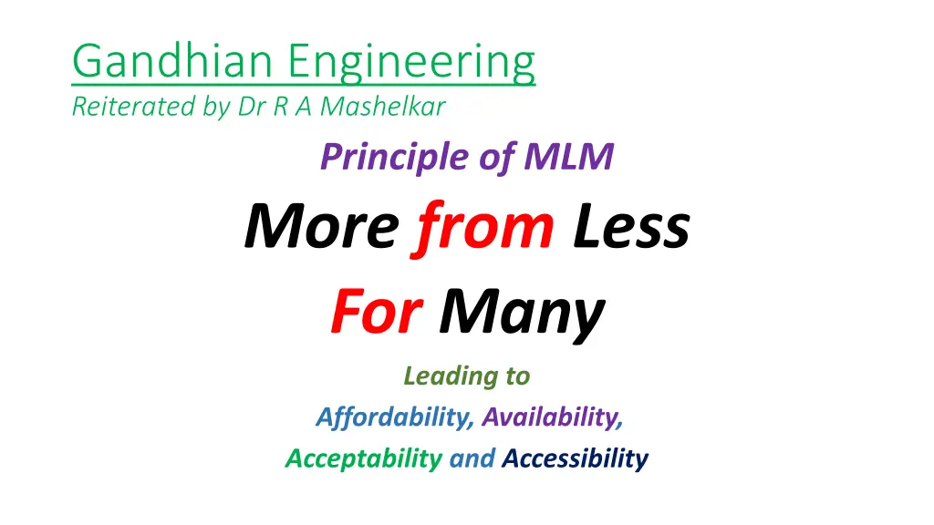 gandhian engineering reiterated