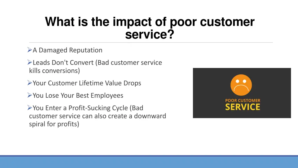 what is the impact of poor customer service