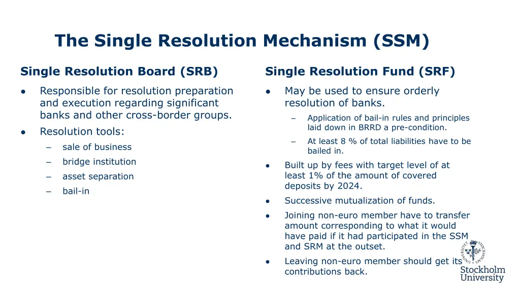 the single resolution mechanism ssm