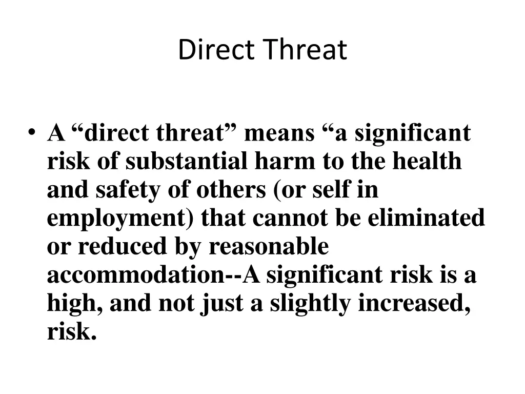 direct threat