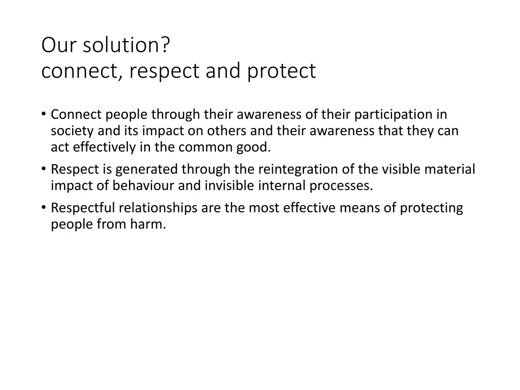 our solution connect respect and protect