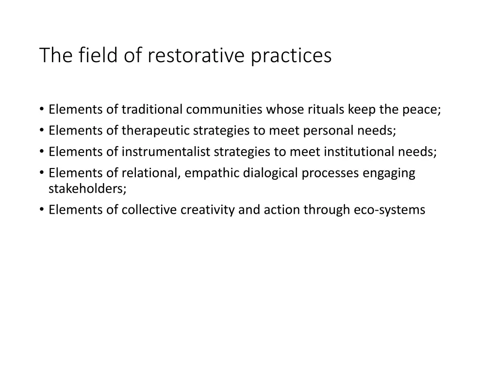 the field of restorative practices