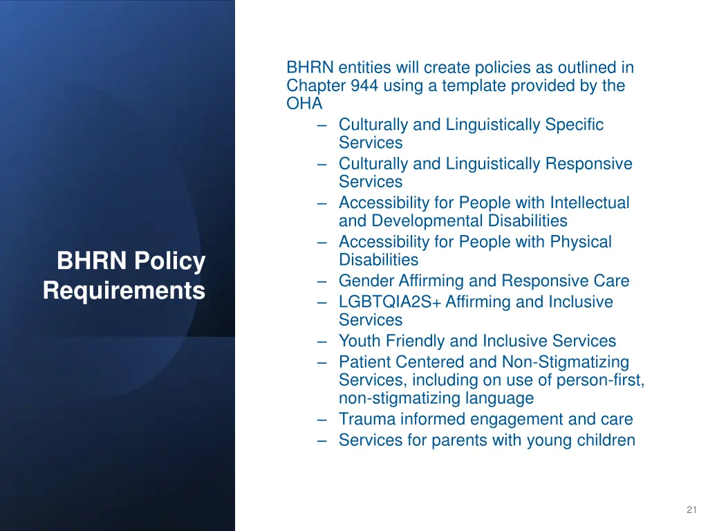 bhrn entities will create policies as outlined