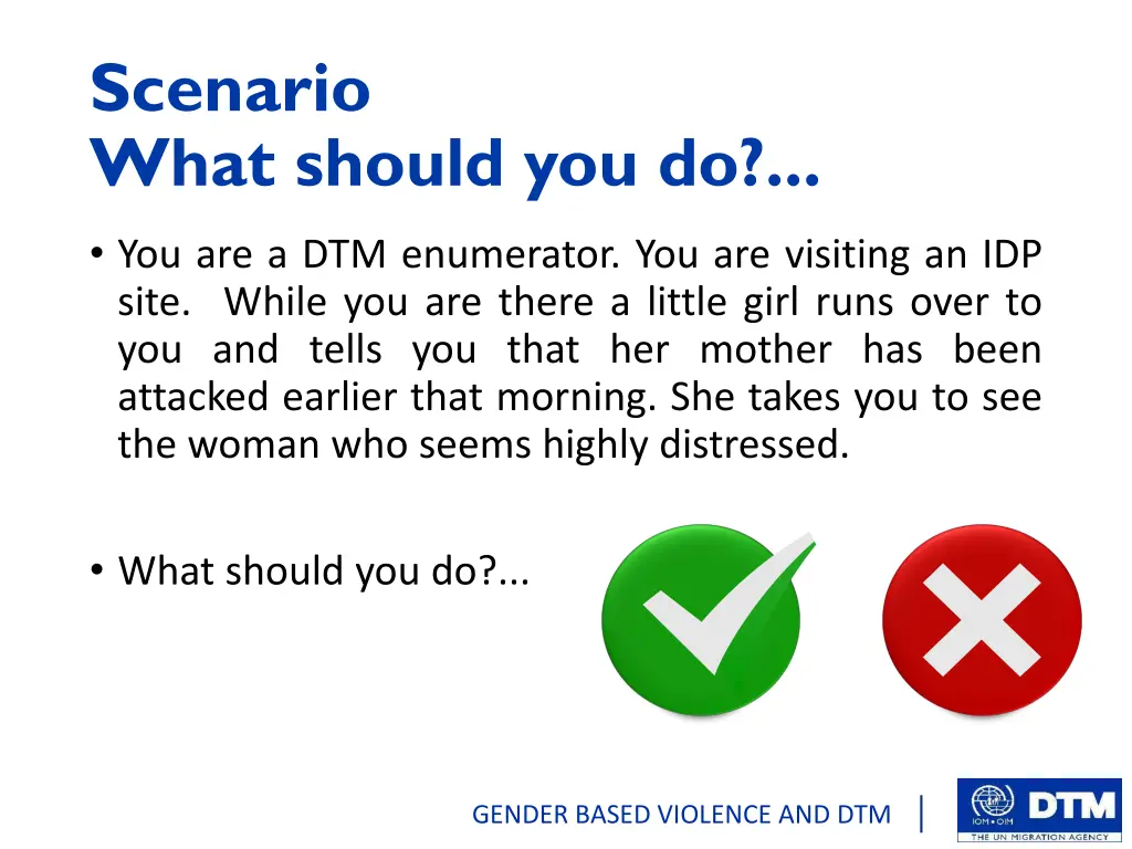 scenario what should you do