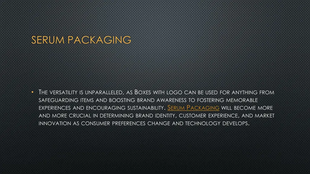 serum packaging 1