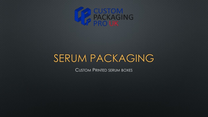 serum packaging