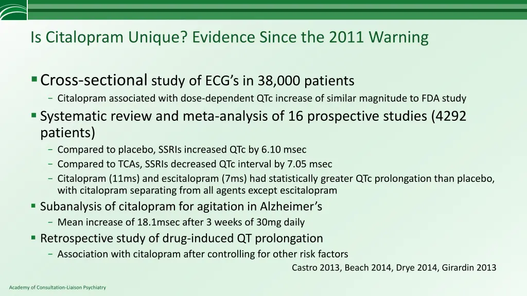 is citalopram unique evidence since the 2011