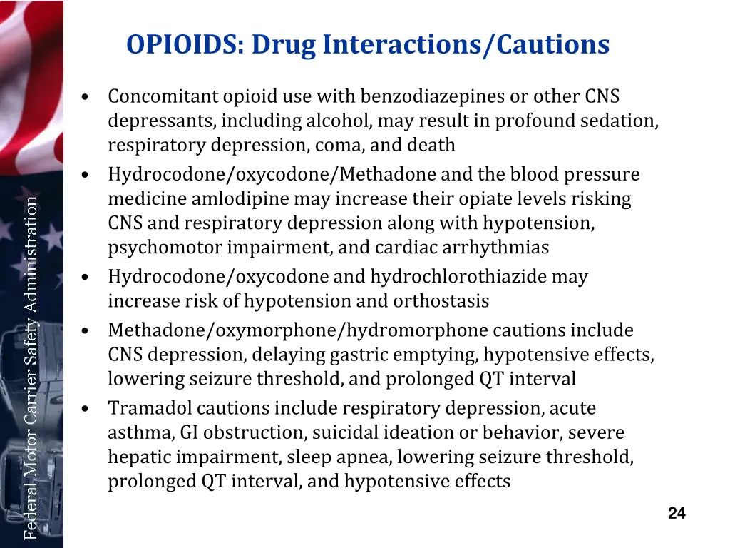 opioids drug interactions cautions