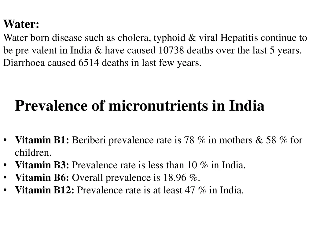 water water born disease such as cholera typhoid