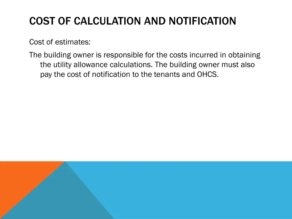 cost of calculation and notification