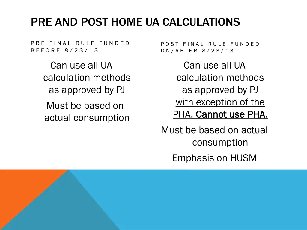 pre and post home ua calculations