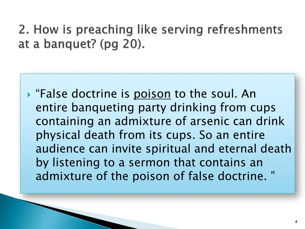 false doctrine is poison to the soul an entire