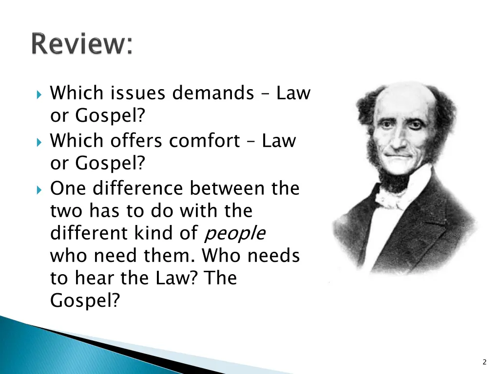 which issues demands law or gospel which offers