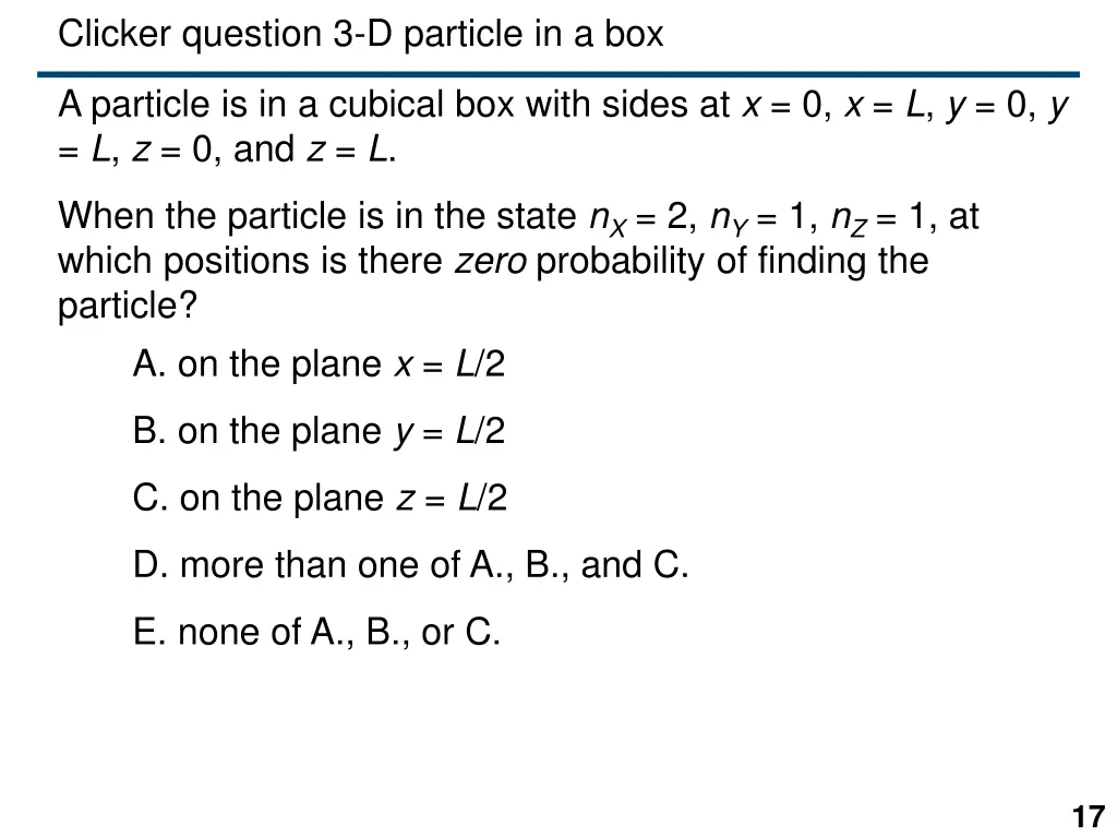 clicker question 3 d particle in a box 1