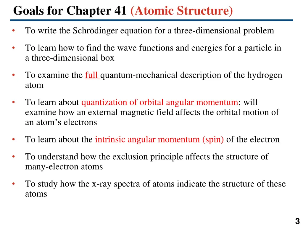 goals for chapter 41 atomic structure