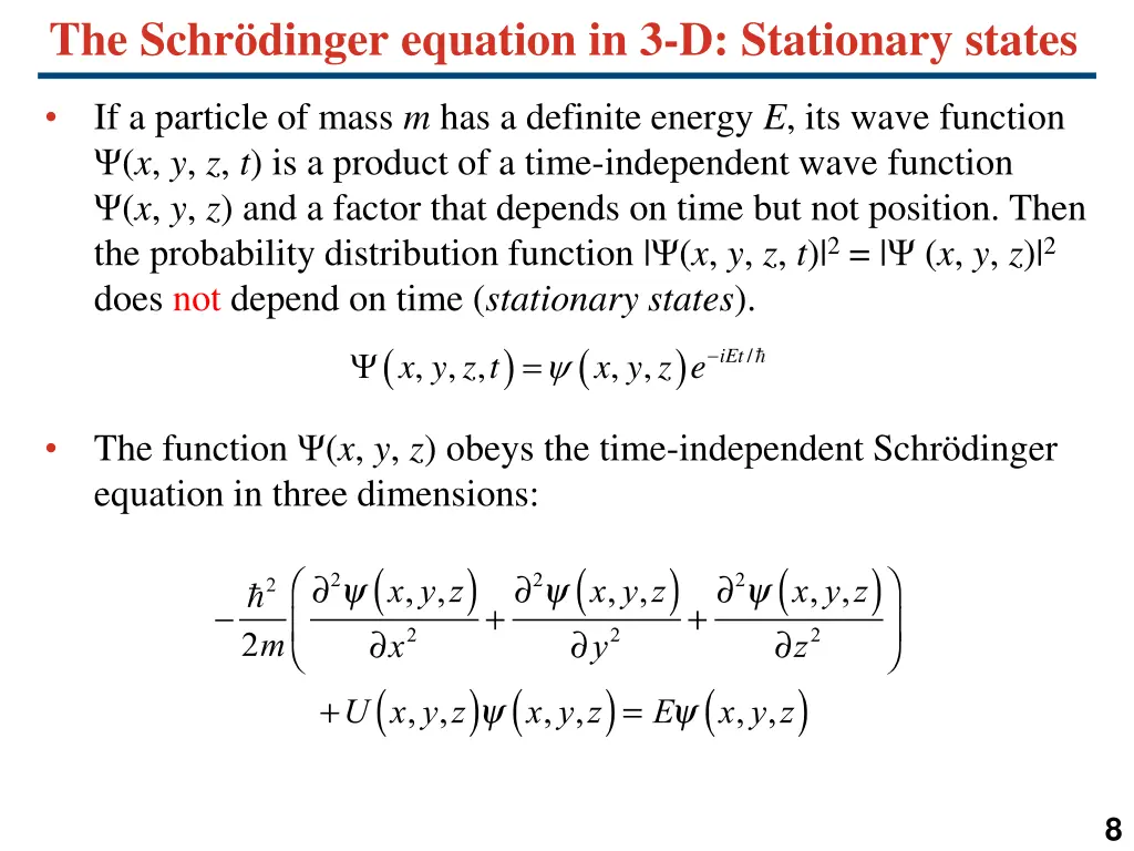 the schr dinger equation in 3 d stationary states