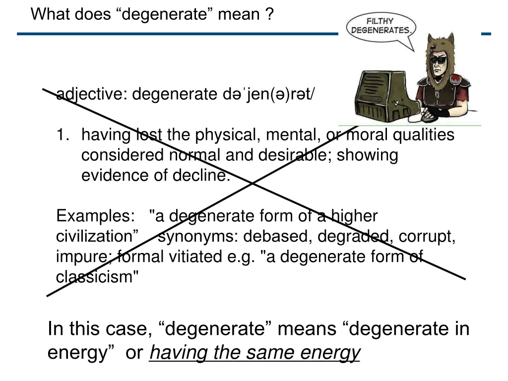 what does degenerate mean