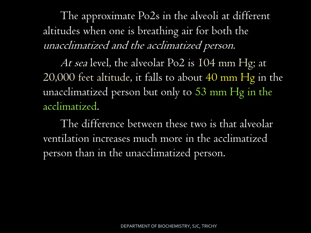 altitudes when one is breathing air for both