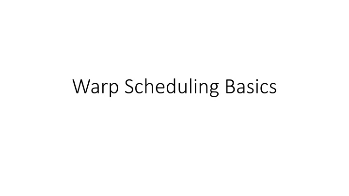 warp scheduling basics