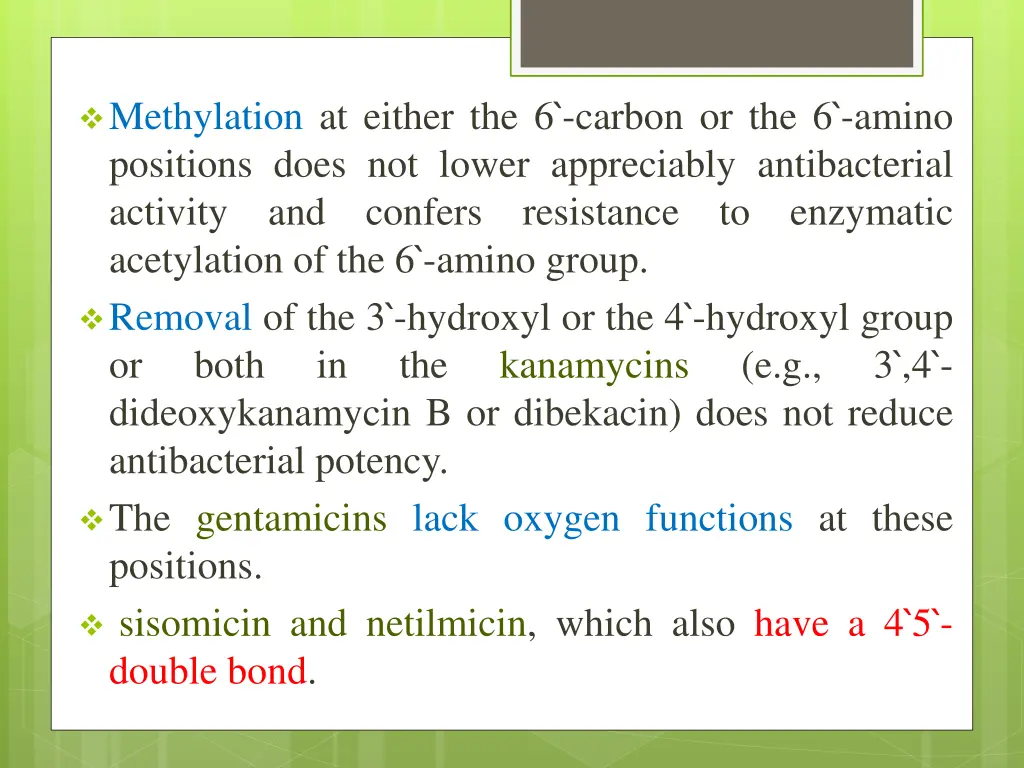 methylation at either the 6 carbon or the 6 amino