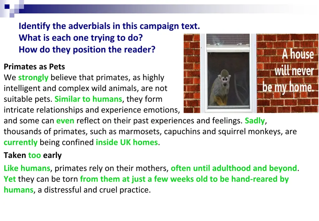 identify the adverbials in this campaign text 1