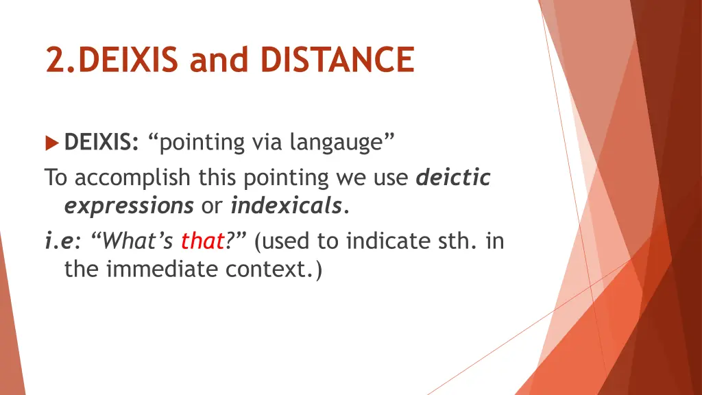 2 deixis and distance