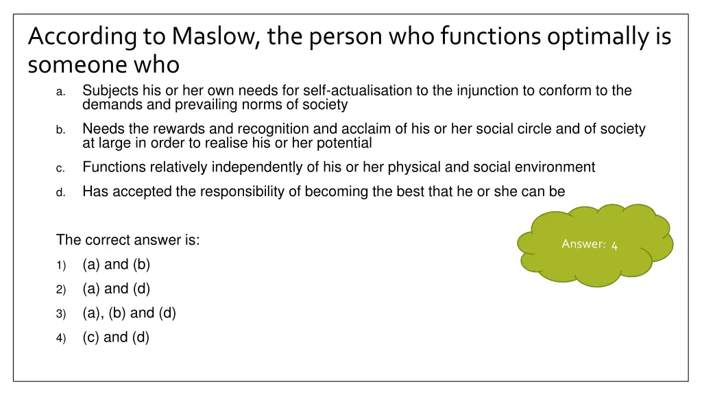 according to maslow the person who functions 1