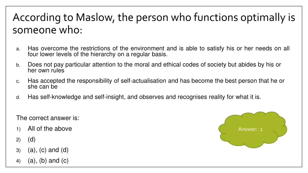 according to maslow the person who functions 2