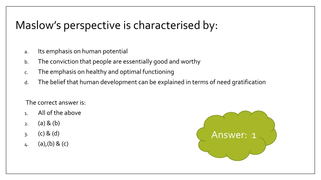 maslow s perspective is characterised by