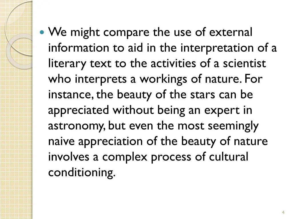 we might compare the use of external information